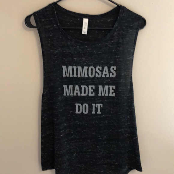 Bella + Canvas Tops - 🆕 mimosas made me do it muscle tank